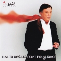 Halid Beslic - Prvi Poljubac Halid Beslic - Prvi Poljubac